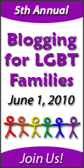 Blogging for LGBT Families Day 2010