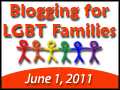Blogging for LGBT Families Day 2011