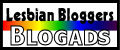 Lesbian Bloggers BlogAds