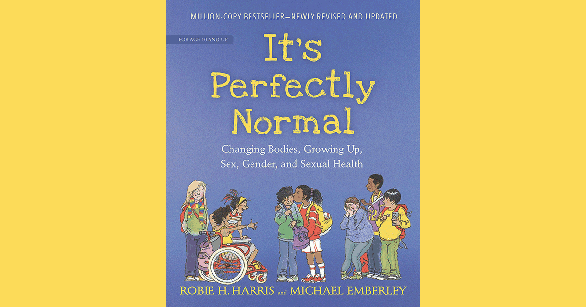 Updated Its Perfectly Normal Sex Ed Book More Lgbtq Inclusive But 