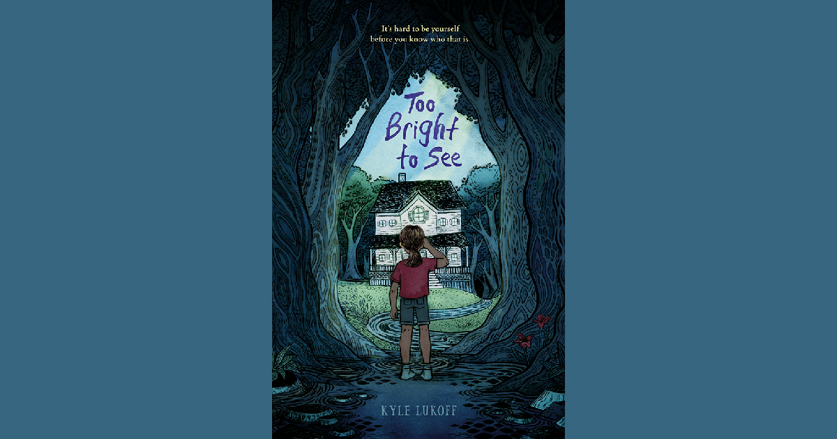 too bright to see written by kyle lukoff